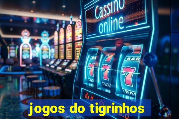 jogos do tigrinhos